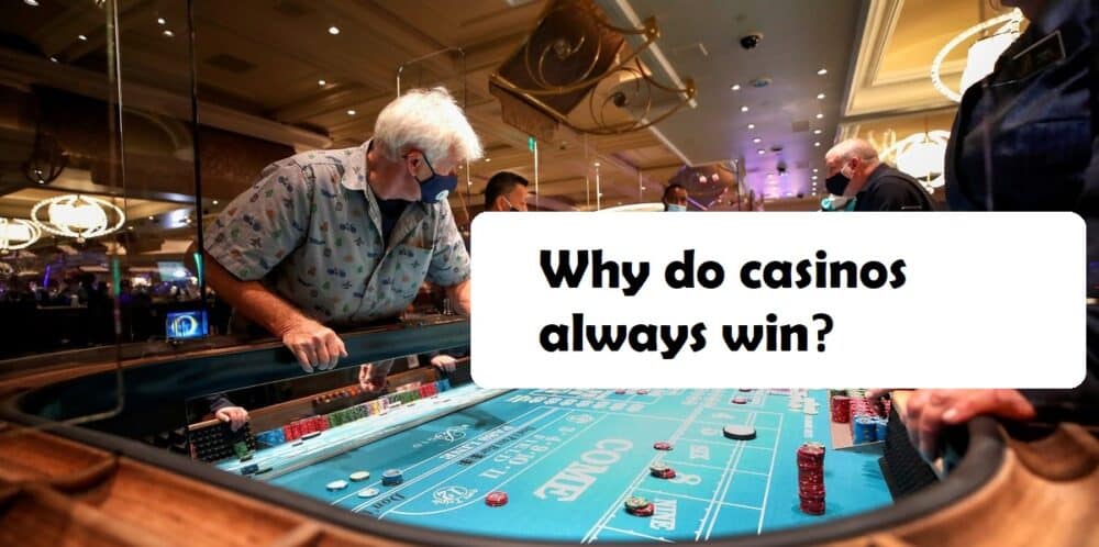 Why do casinos always win? (They control 2 things)