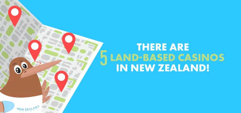 Total 5 landbased casinos in New Zealand